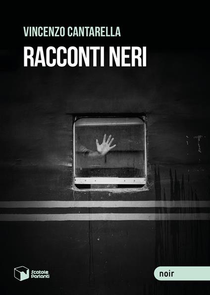 Racconti neri - Vincenzo Cantarella - copertina