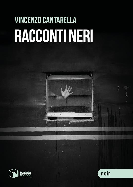 Racconti neri - Vincenzo Cantarella - copertina