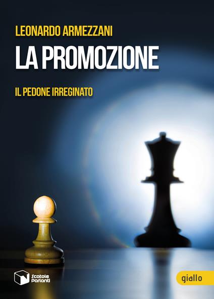 La promozione. Il pedone irreginato - Leonardo Armezzani - copertina