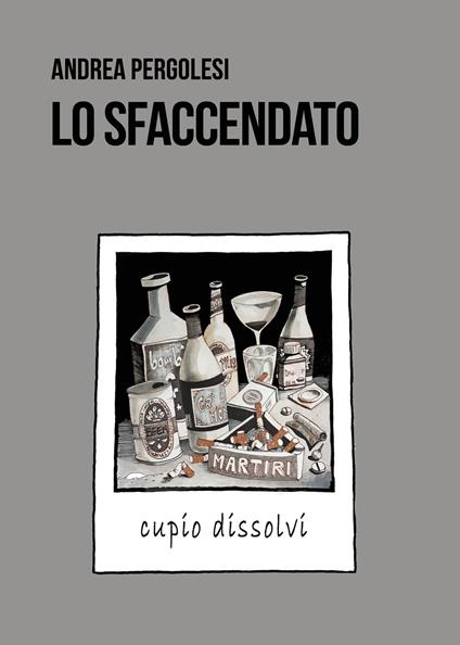 Lo sfaccendato - Andrea Pergolesi - copertina