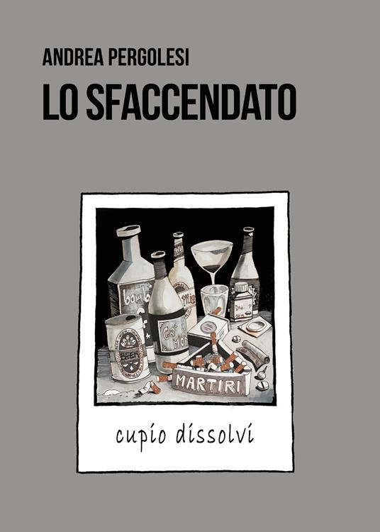 Lo sfaccendato - Andrea Pergolesi - copertina