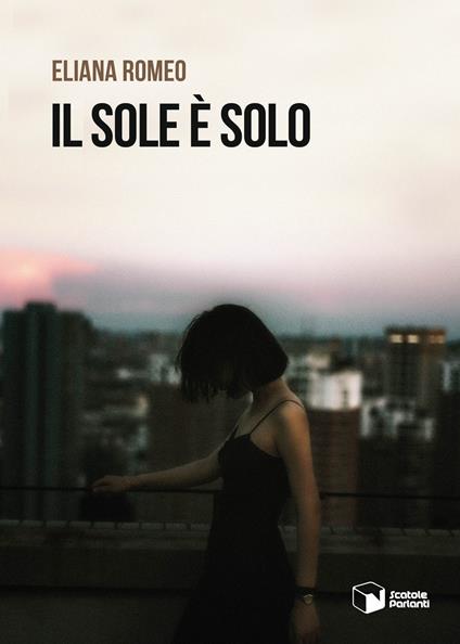 Il sole è solo - Eliana Romeo - copertina