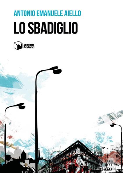 Lo sbadiglio - Antonio Emanuele Aiello - copertina