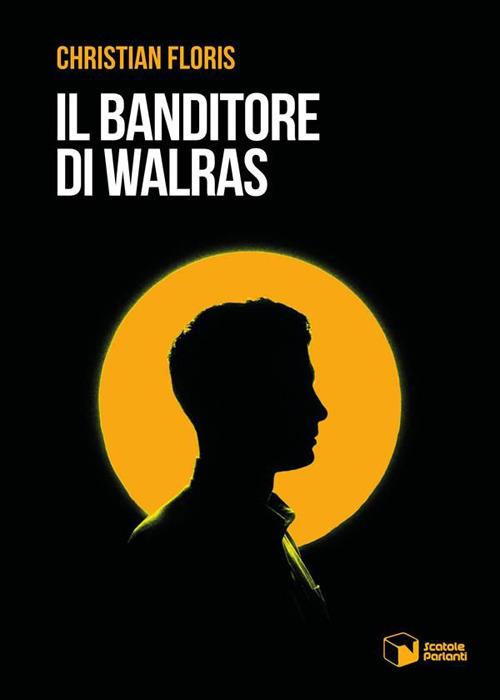 Il banditore di Walras - Christian Floris - ebook