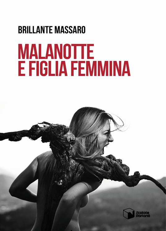 Malanotte e figlia femmina - Brillante Massaro - copertina