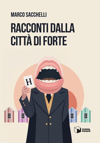 Racconti dalla città di Forte - Marco Sacchelli - copertina