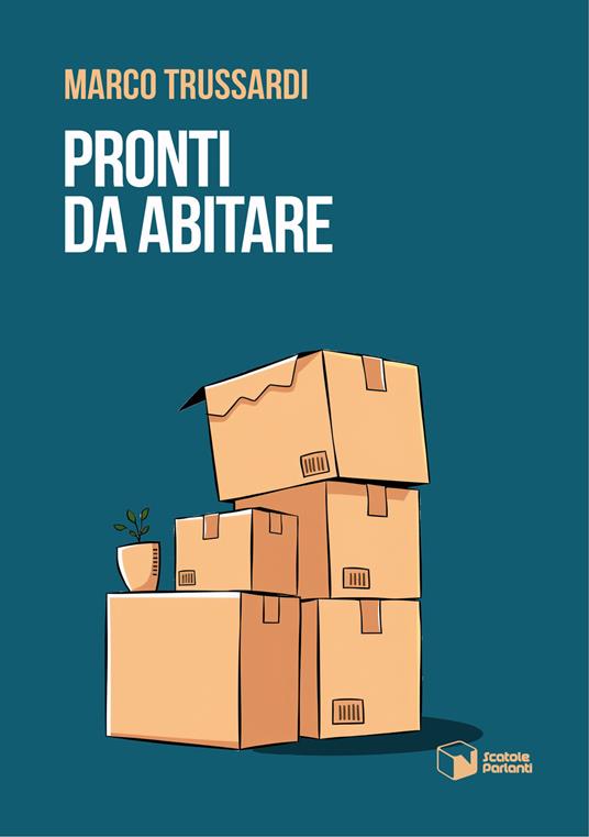 Pronti da abitare - Marco Trussardi - copertina