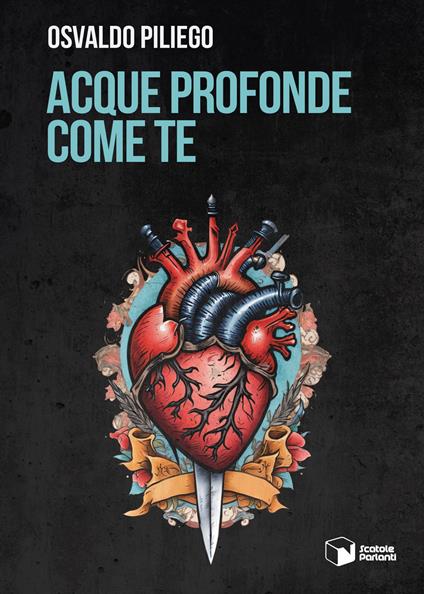 Acque profonde come te - Osvaldo Piliego - copertina