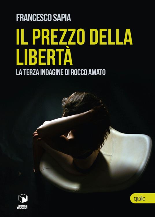 Il prezzo della libertà - Francesco Sapia - copertina