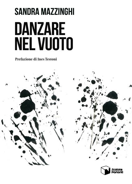 Danzare nel vuoto - Sandra Mazzinghi - copertina