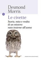 Civette. Storia, mito e realtà di un mistero nato insieme all'uomo