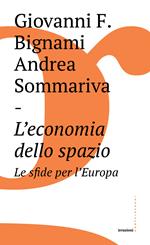 L'economia dello spazio: le sfide per l'Europa