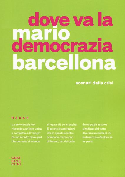 Dove va la democrazia? Scenari dalla crisi - Mario Barcellona - copertina