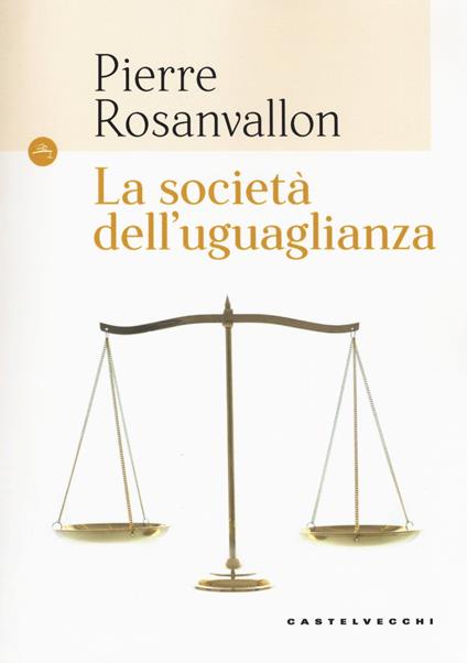La società dell'uguaglianza - Pierre Rosanvallon - copertina