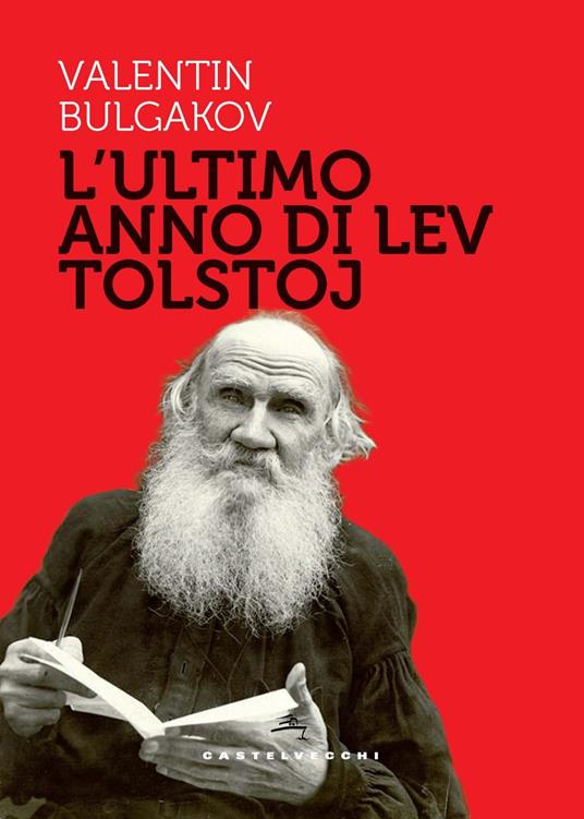 L'ultimo anno di Lev Tolstoj - Valentin Bulgakov - copertina