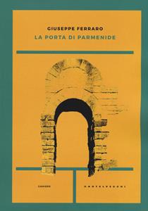 Libro La porta di Parmenide Giuseppe Ferraro
