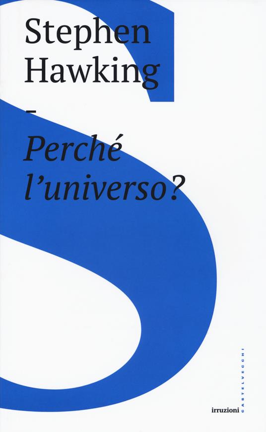 Perché l'universo? - Stephen Hawking - copertina