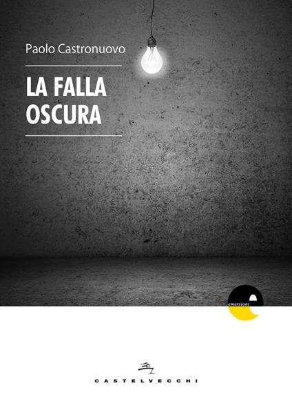 La falla oscura - Paolo Castronuovo - copertina