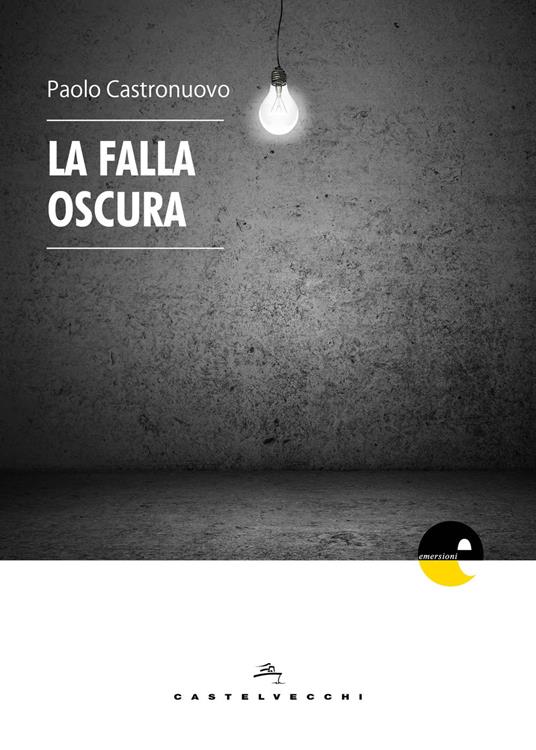 La falla oscura - Paolo Castronuovo - copertina