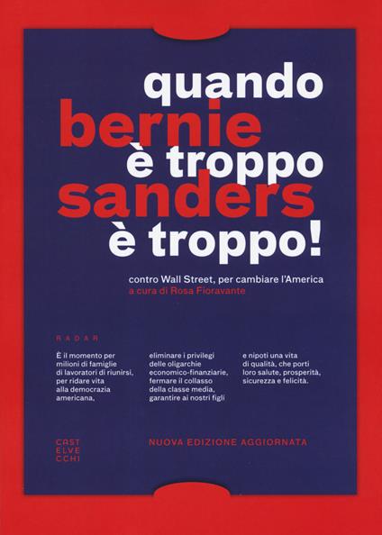 Quando è troppo è troppo! Contro Wall Street, per cambiare l'America. Nuova ediz. - Bernie Sanders - copertina