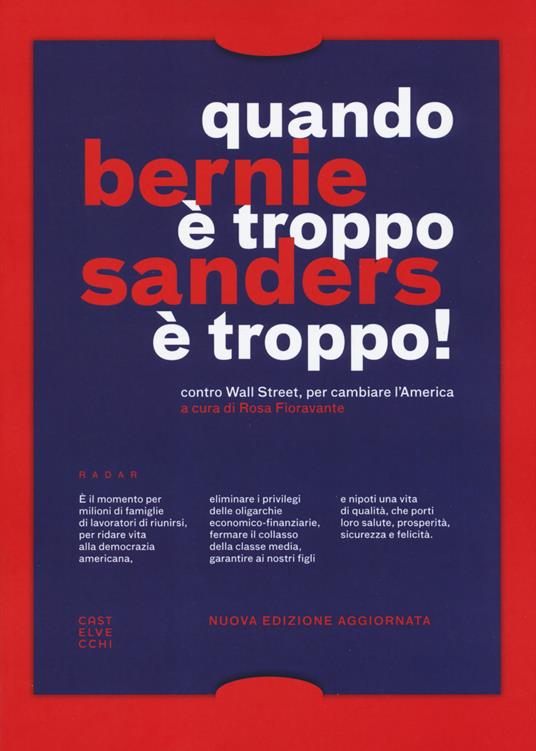 Quando è troppo è troppo! Contro Wall Street, per cambiare l'America. Nuova ediz. - Bernie Sanders - copertina