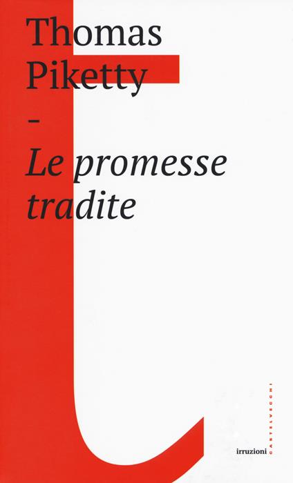 Le promesse tradite - Thomas Piketty - copertina