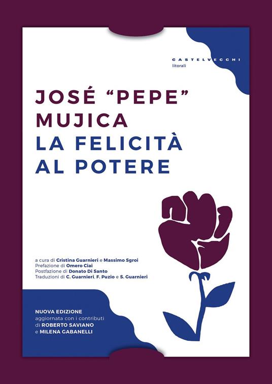 La felicità al potere - José «Pepe» Mujica - copertina