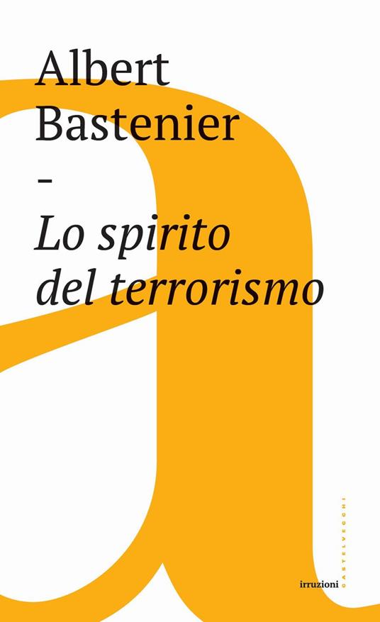 Lo spirito del terrorismo - Albert Bastenier - copertina