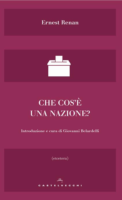 Che cos'è una nazione? - Ernest Renan - copertina