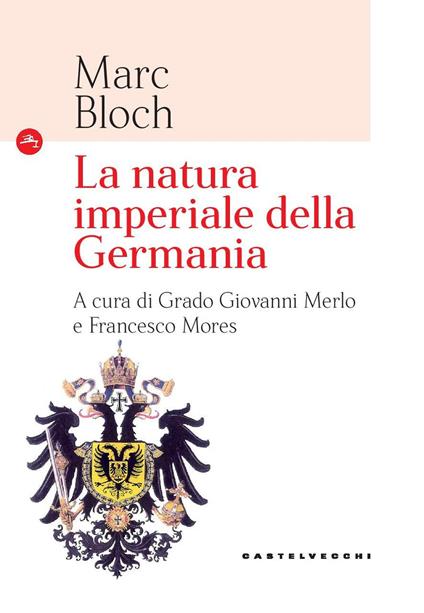 La natura imperiale della Germania - Marc Bloch - copertina