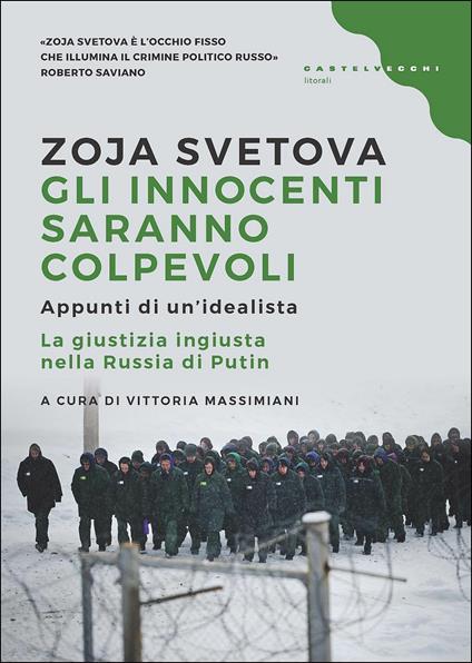 Gli innocenti saranno colpevoli. Appunti di un'idealista. La giustizia ingiusta nella Russia di Putin - Zoja Svetova - copertina
