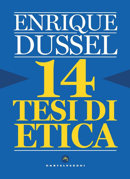 14 tesi di etica - Enrique Dussel - copertina
