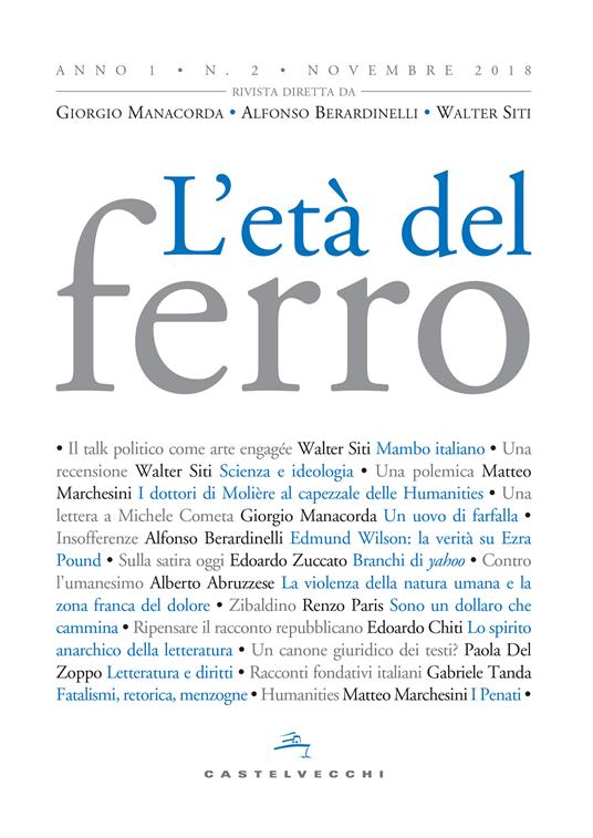 L' età del ferro (2018). Vol. 2 - AA.VV.,Alfonso Berardinelli,Giorgio Manacorda,Walter Siti - ebook