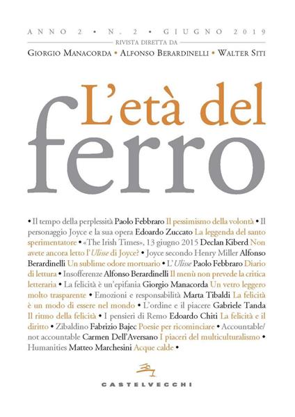 L' età del ferro (2019). Vol. 2 - AA.VV.,Alfonso Berardinelli,Giorgio Manacorda,Walter Siti - ebook