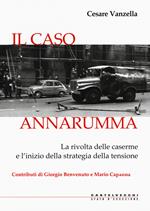 Il caso Annarumma. La rivolta delle caserme e l’inizio della strategia della tensione