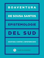 Epistemologie del Sud. Giustizia contro l’epistemicidio