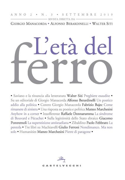 L' età del ferro (2019). Vol. 3 - AA.VV.,Alfonso Berardinelli,Giorgio Manacorda,Walter Siti - ebook