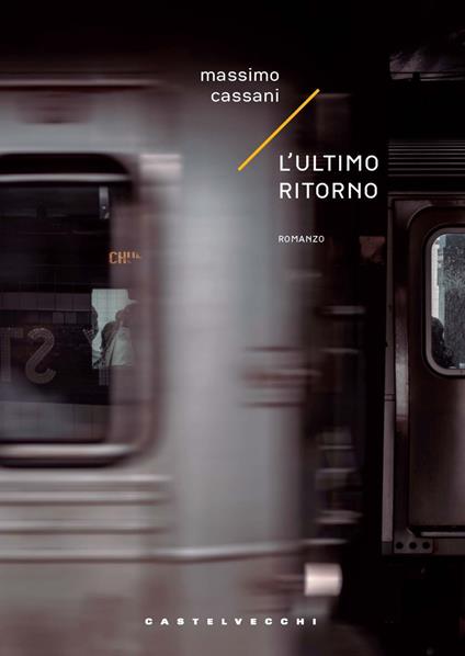 L'ultimo ritorno - Massimo Cassani - copertina