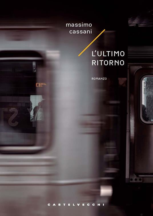 L'ultimo ritorno - Massimo Cassani - copertina