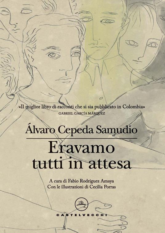Eravamo tutti in attesa - Alvaro Cepeda Samudio - copertina