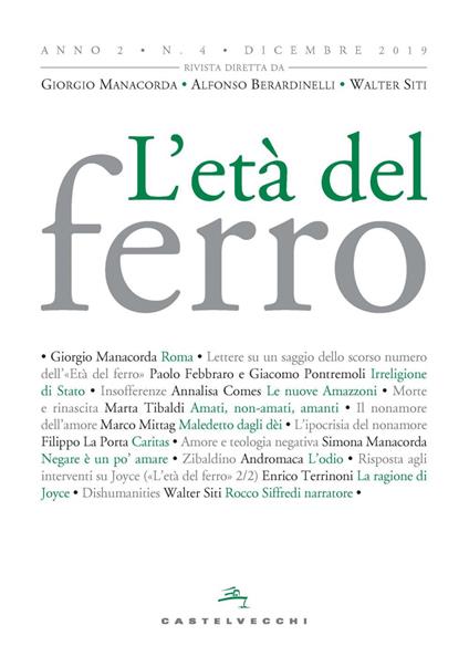 L' età del ferro (2019). Vol. 4 - AA.VV.,Alfonso Berardinelli,Giorgio Manacorda,Walter Siti - ebook