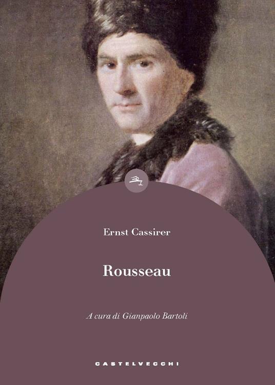 Rousseau - Ernst Cassirer - copertina