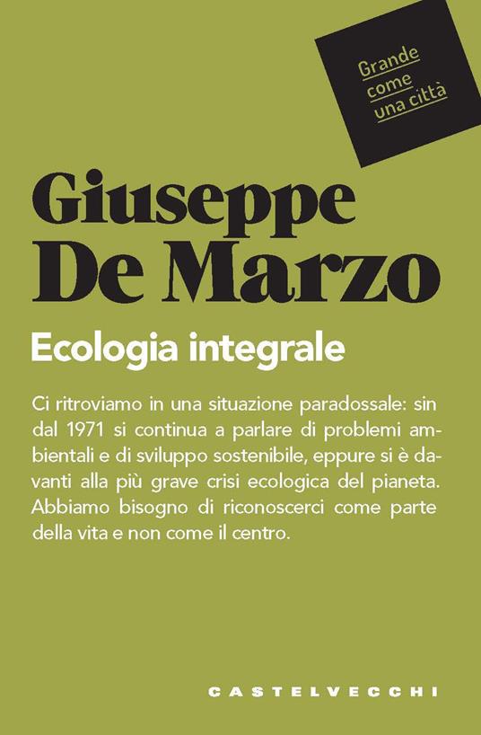 Ecologia integrale - Giuseppe De Marzo - copertina