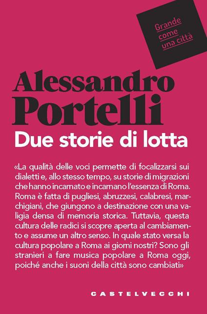 Due storie di lotta - Alessandro Portelli - copertina