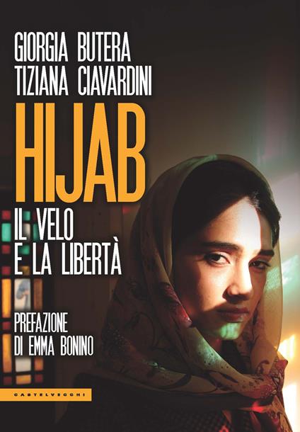 Hijab. Il velo e la libertà - Giorgia Butera,Tiziana Ciavardini - copertina