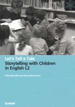 Let's tell a tale. Storytelling with children in English L2