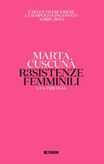 Resistenze femminili. Una trilogia