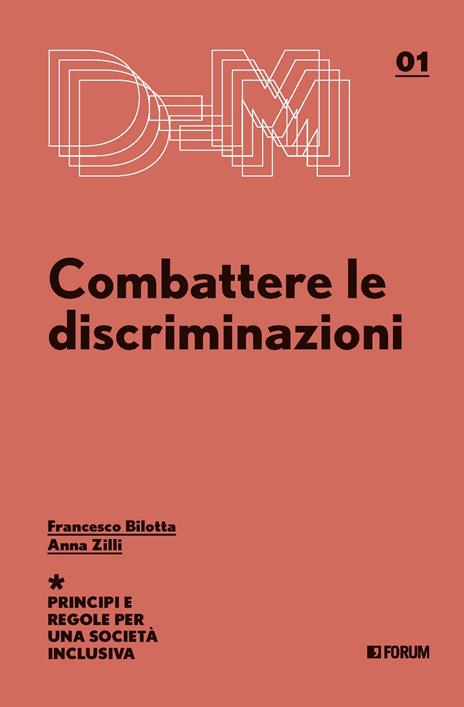 Combattere le discriminazioni. Principi e regole per una società inclusiva - Francesco Billotta,Anna Zilli - copertina