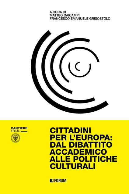 Cittadini per l'Europa: dal dibattito accademico alle politiche culturali - copertina