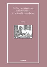 Perdite e sopravvivenze del libro antico: il ruolo delle miscellanee